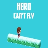 Hero Cannot Fly