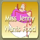 Miss Jenny Wants Food
