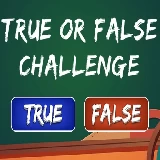 True or False Challenge