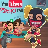 Youtubers Psycho Fan
